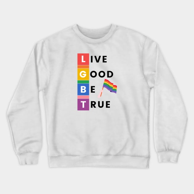 LGBT quote Crewneck Sweatshirt by bumblethebee